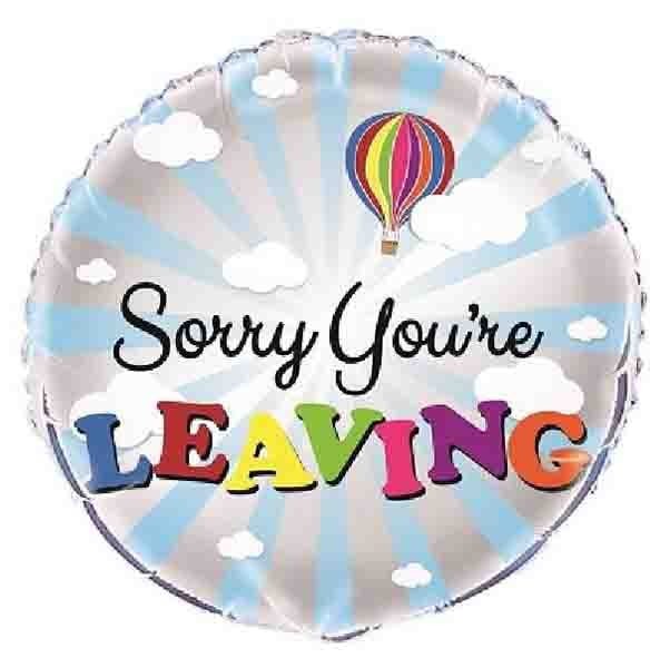 Sorry You Are Leaving Foil Balloon